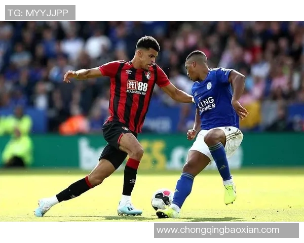 埃弗顿与伯恩茅斯对决前瞻分析双方近期状态及战术布置